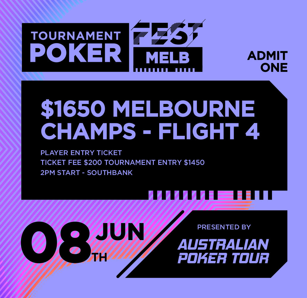 $1650 Melbourne Champs - Flight 4 - Player Entry Ticket